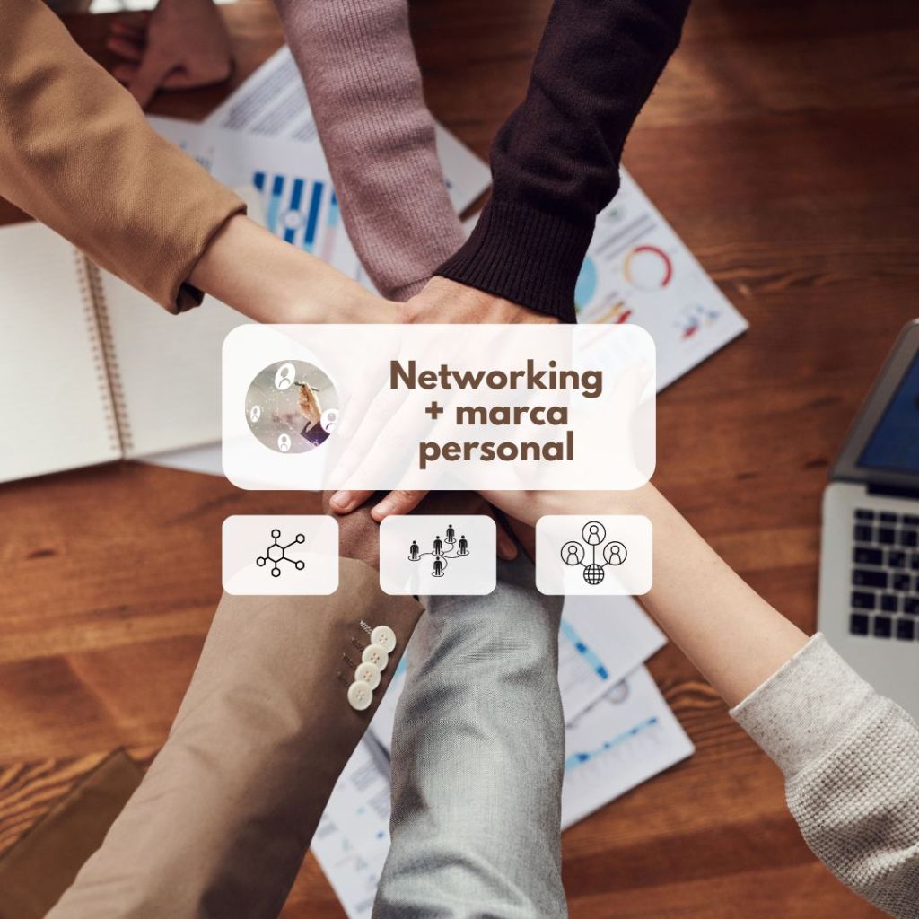 El poder del networking en la construcción de tu marca&nbsp;personal